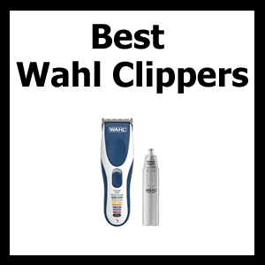 best wahl hair trimmer